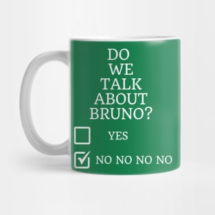 Bruno-no-no-no (White lettering) T-Shirt Mug